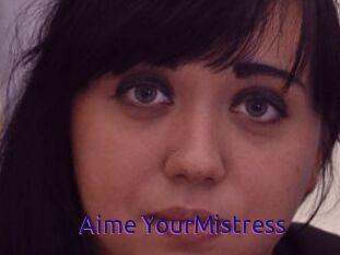 Aime_YourMistress