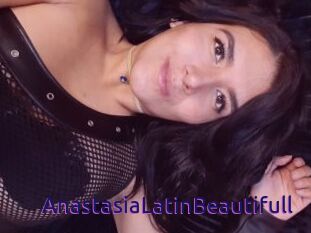 AnastasiaLatinBeautifull