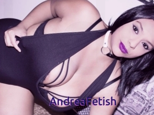 AndreaFetish