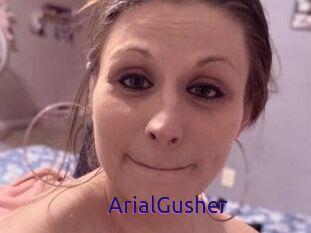 ArialGusher