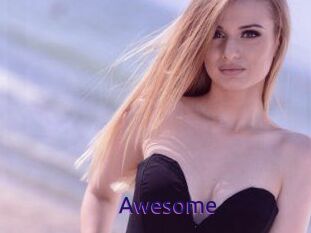 Awesome