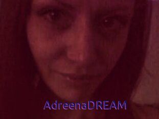 AdreenaDREAM