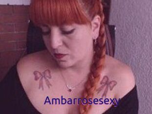 Ambarrosesexy