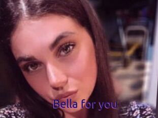 Bella_for_you