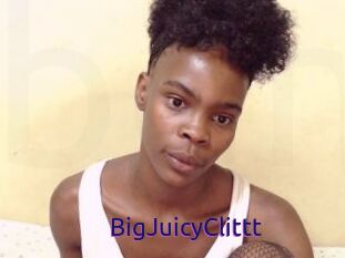 BigJuicyClittt