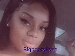 BigbootyRyan