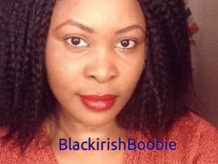 BlackirishBoobie