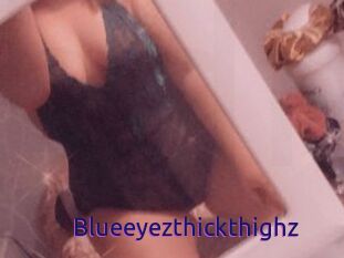 Blueeyezthickthighz