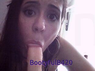 BootyfulB420