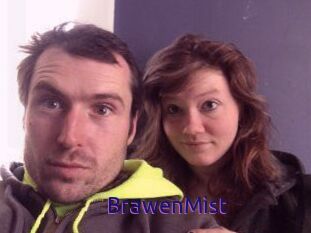 BrawenMist