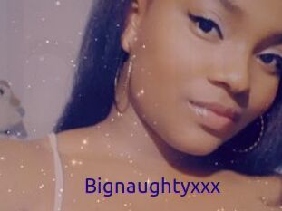 Bignaughtyxxx