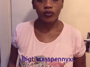 Bigtitsasspennyxx