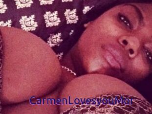 CarmenLovesyouMor