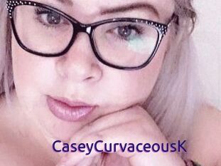 CaseyCurvaceousK