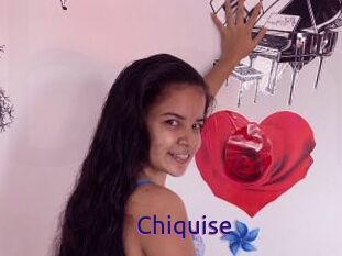 Chiquise