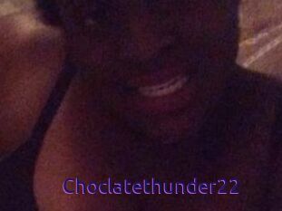 Choclatethunder22