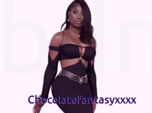 Chocolatefantasyxxxx