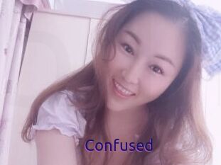 Confused