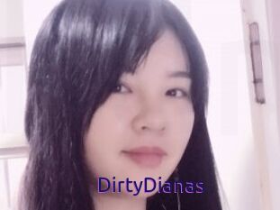 DirtyDianas