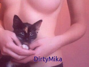 DirtyMika