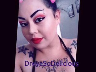DreyaSoDelicious