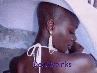 Deadlypinks