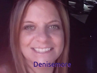 Denisemore