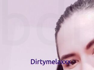 Dirtymelaxxx