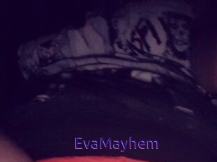 EvaMayhem