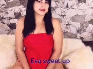 Eva_sweet_up