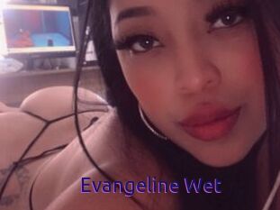 Evangeline_Wet