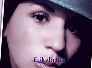 Erikabruce