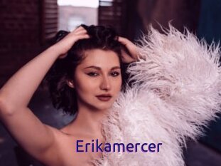 Erikamercer