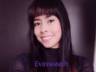 Evasweeth
