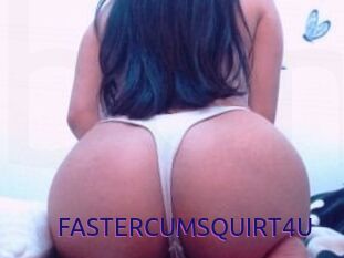 FASTERCUMSQUIRT_4U