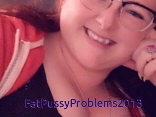 FatPussyProblems2013