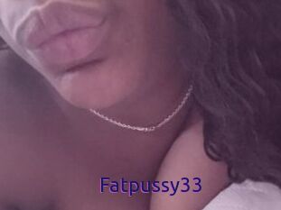 Fatpussy33