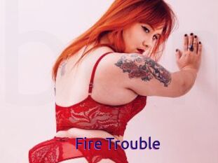 Fire_Trouble