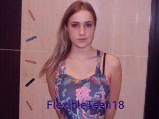FlexibleTeen18