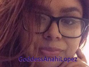 GoddessAnahiLopez