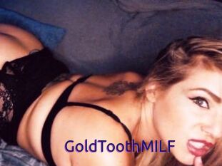 GoldToothMILF