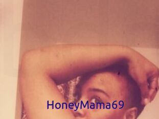 HoneyMama69