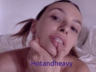 Hotandheavy