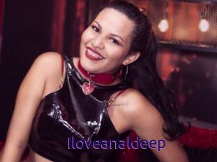 Iloveanaldeep
