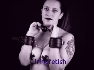 Irinafetish