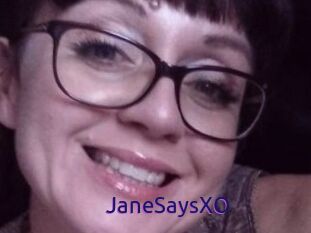 JaneSaysXO