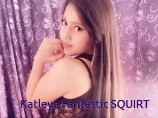 Katleya_Fantastic_SQUIRT