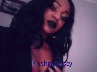 Kushmajesty