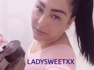 LADYSWEETXX