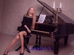 LanaBrick